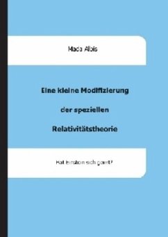 Eine kleine Modifizierung der speziellen Relativitätstheorie - Albis, Mada