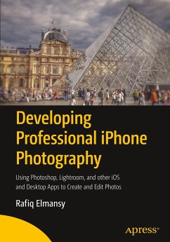 Developing Professional iPhone Photography - Elmansy, Rafiq