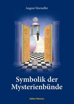 Symbolik der Mysterienbünde - Horneffer, August