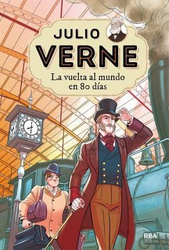 La Vuelta Al Mundo En 80 Días / Around the World in Eighty Days - Verne, Julio