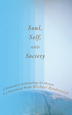 Soul, Self, and Society - Rynkiewich, Michael