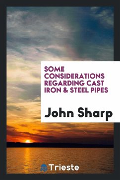 Some Considerations Regarding Cast Iron & Steel Pipes - Sharp, John