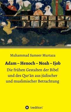 Adam ¿ Henoch ¿ Noah ¿ Ijob - Murtaza, Muhammad Sameer