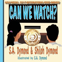 Can We Watch? - Dymond, S. A.; Dymond, Shiloh