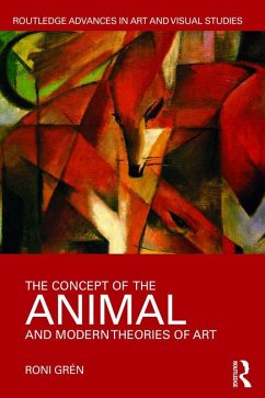 The Concept of the Animal and Modern Theories of Art (eBook, ePUB) - Grén, Roni