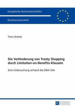 Die Verhinderung von Treaty Shopping durch Limitation-on-Benefits-Klauseln - Dreher, Timo
