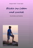 Blicke ins Leben und zurück