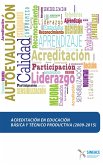 Acreditación en educación básica y técnico productiva (2009-2015) (eBook, ePUB)