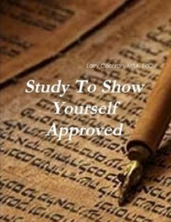 Study to Show Yourself Approved (eBook, ePUB) - Cochran, Larry