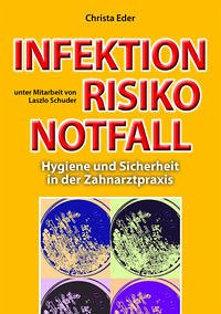 Infektion Risiko Notfall - Eder, Christa