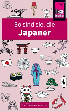 So sind sie, die Japaner (eBook, ePUB) - Kaji, Sahoko; Hama, Noriko; Ainsley, Robert; Rice, Jonathan