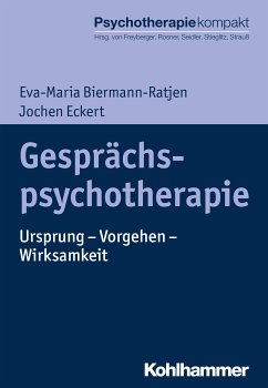 Gesprächspsychotherapie (eBook, ePUB) - Biermann-Ratjen, Eva-Maria; Eckert, Jochen