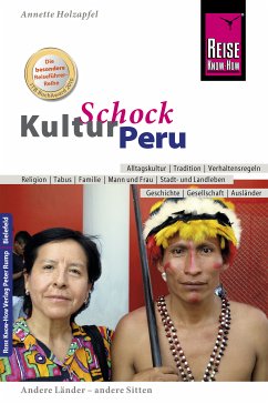 Reise Know-How KulturSchock Peru (eBook, ePUB) - Holzapfel, Anette