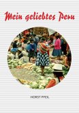 Mein geliebtes Peru (eBook, ePUB)
