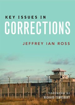 Key Issues in Corrections (eBook, ePUB) - Ross, Jeffrey Ian
