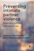 Preventing Intimate Partner Violence (eBook, ePUB) Preventing Intimate Partner Violence (eBook, ePUB)