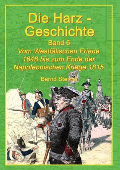 Die Harz-Geschichte 6 (eBook, ePUB) - Sternal, Bernd