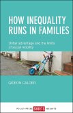 How Inequality Runs in Families (eBook, ePUB)