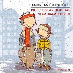 Rico, Oskar und das Vomhimmelhoch / Rico & Oskar Bd.4 (MP3-Download) - Steinhöfel, Andreas