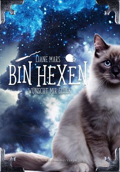 Wünscht mir Glück / Bin hexen Bd.1 (eBook, ePUB) - Mars, Liane