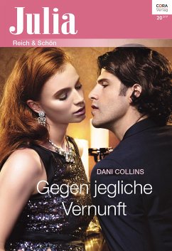 Gegen jegliche Vernunft (eBook, ePUB) - Collins, Dani