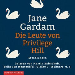 Die Leute von Privilege Hill (MP3-Download) - Gardam, Jane