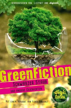GreenFiction (eBook, ePUB) - Becker, Alina; Matthey, Anna; Vogt, Johanna; Zemlin, Timo