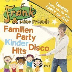 Familien Party Kinder Disco Hits - Frank & Seine Freunde