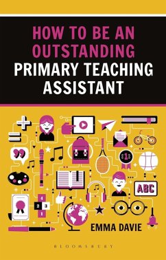 How to be an Outstanding Primary Teaching Assistant (eBook, ePUB) - Davie, Emma