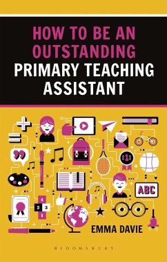How to be an Outstanding Primary Teaching Assistant (eBook, PDF) - Davie, Emma