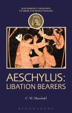 Aeschylus: Libation Bearers (eBook, ePUB)