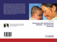 Achieving Safe Motherhood Globally ¿ An Historical Overview - Maclean, Gaynor