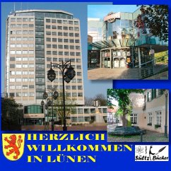 Herzlich willkommen in Lünen a.d. Lippe - Sültz, Renate;Sültz, Uwe H.