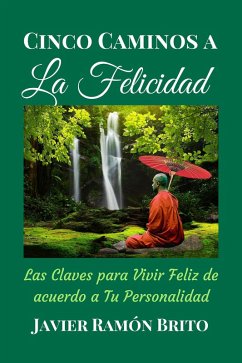 Cover CINCO CAMINOS A LA FELICIDAD (eBook, ePUB)