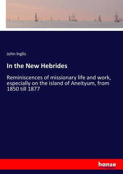 In the New Hebrides - Inglis, John