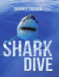 Shark Dive (eBook, ePUB) - Snider, Dennis