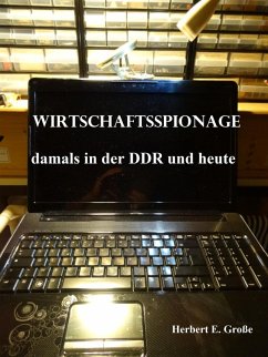 Wirtschaftsspionage (eBook, ePUB) - Herbert E, Große