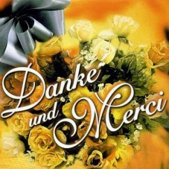 Danke und Merci Danke und Merci