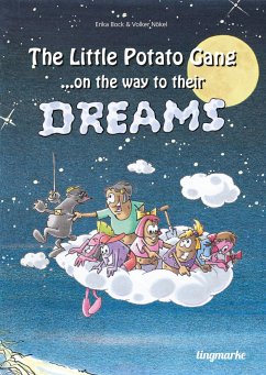 The little potato gang on the way to their dreams (eBook, ePUB) - Bock, Erika