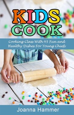 Kids Cook (eBook, ePUB) - Hammer, Joanna