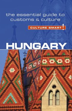 Hungary--Culture Smart! (eBook, ePUB) - Kester, Eddy; Mclean, Brian