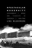 Spectacular Modernity (eBook, ePUB)