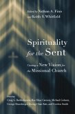 Spirituality for the Sent (eBook, ePUB)