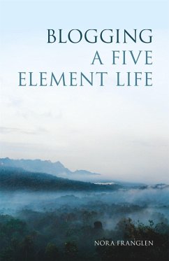 Cover Blogging a Five Element Life (eBook, ePUB)