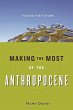 Making the Most of the Anthropocene... - Bild 1