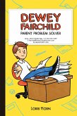 Dewey Fairchild, Parent Problem Solver (eBook, ePUB)