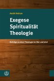 Exegese - Spiritualität - Theologie (eBook, PDF)