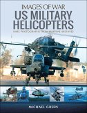 United States Military Helicopters (eBook, ePUB) United States Military Helicopters (eBook, ePUB)