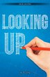 Looking Up [3] (eBook, PDF) - Bild 1