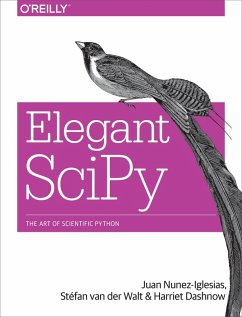 Elegant SciPy (eBook, ePUB) - Nunez-Iglesias, Juan